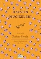Hayatin Mucizeleri Ciltli - Stefan Zweig