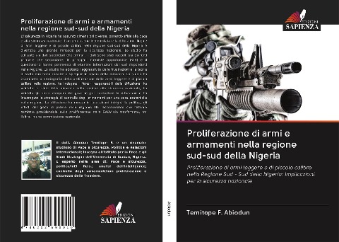 Proliferazione di armi e armamenti nella regione sud-sud della Nigeria - Temitope F. Abiodun