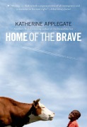 Cover-Bild zum Titel 'Home of the Brave' von 'Katherine Applegate'