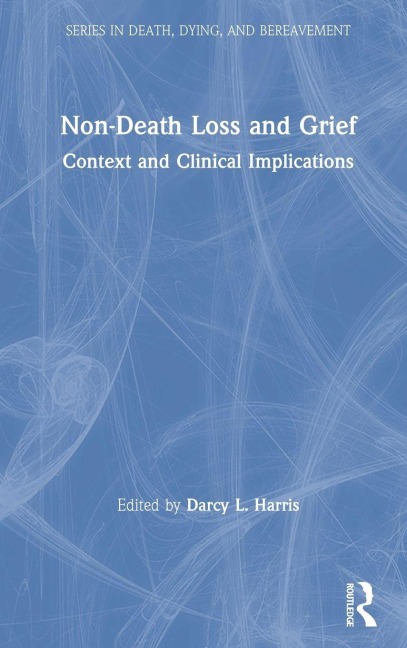 Non-Death Loss and Grief - 