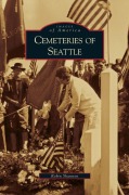 Cover-Bild zum Titel 'Cemeteries of Seattle' von 'Robin Shannon'