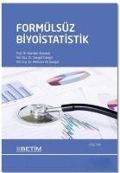 Cover-Bild zum Titel 'Formülsüz Biyoistatistik' von 'Handan Ankarali, Sengül Cangür, Mehmet Ali Sungur'