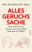 Cover-Bild zum Titel 'Alles Geruchssache' von 'Bettina M. Pause, Shirley Michaela Seul'