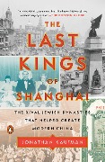 Cover-Bild zum Titel 'The Last Kings of Shanghai' von 'Jonathan Kaufman'