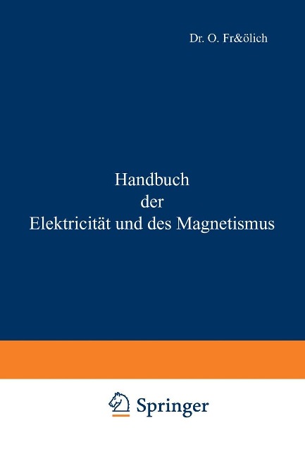 Handbuch der Elektricität und des Magnetismus - O. Frölich