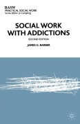 Cover-Bild zum Titel 'Social Work with Addictions' von 'James G. Barber'