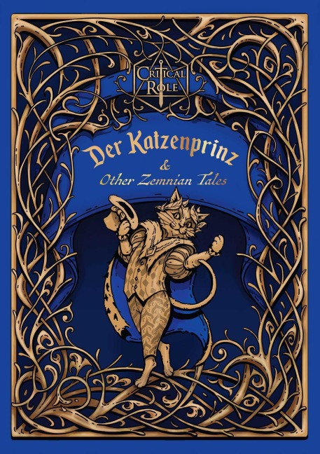 Critical Role: Der Katzenprinz & Other Zemnian Tales - Liam O'Brien