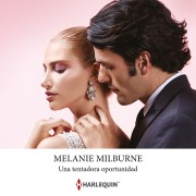 Cover-Bild zum Titel 'Una tentadora oportunidad' von 'Melanie Milburne'