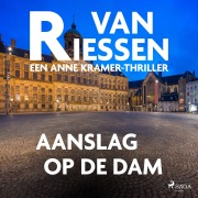 Cover-Bild zum Titel 'Aanslag op de dam' von 'Joop van Riessen'