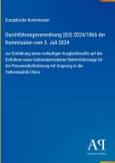 Cover-Bild zum Titel 'Durchführungsverordnung (EU) 2024/1866 der Kommission vom 3. Juli 2024' von 'Europäische Kommission'