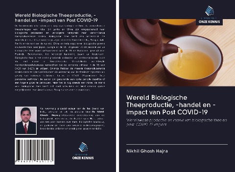 Wereld Biologische Theeproductie, -handel en -impact van Post COVID-19 - Nikhil Ghosh Hajra