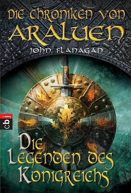 Die Chroniken von Araluen - Die Legenden des Königreichs - John Flanagan