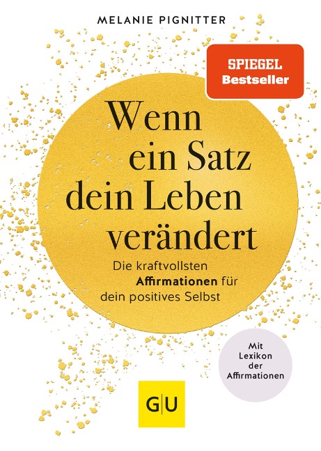 Wenn ein Satz dein Leben verändert - Melanie Pignitter