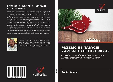 PRZEJ¿CIE I NABYCIE KAPITA¿U KULTUROWEGO - Daniel Aguilar