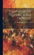 Cover-Bild zum Titel 'Campagnes De Frédéric Ii, Roi De Prusse: De 1756 À 1762...' von 'Charles-Emmanuel De Warnery'