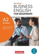 Cover-Bild zum Titel 'Business English for Beginners A2 - Fifth Edition - Workbook - Inklusive E-Book und Cornelsen Lernen App' von 'Andrew Frost, Birgit Bode-Welch'