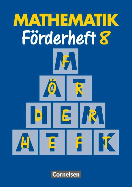 Mathematik für Sonderschulen Neu. Förderheft 8 - Heribert Gathen, Gertrud Gonsior, Rolf Kirsch, Marita Sommer, Michaela Spiekermann