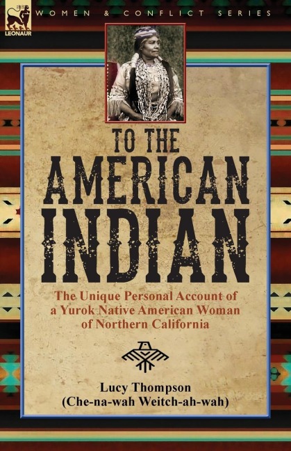 To the American Indian - Lucy Thompson