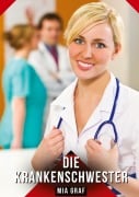Cover-Bild zum Titel 'Die Krankenschwester' von 'Mia Graf'