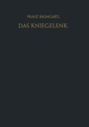 Cover-Bild zum Titel 'Das Kniegelenk' von 'Franz Baumgartl'