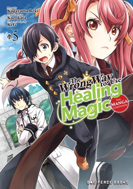 The Wrong Way to Use Healing Magic - Kugayama Reki, Kurokata