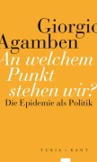 Cover-Bild zum Titel 'An welchem Punkt stehen wir?' von 'Giorgio Agamben'