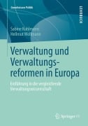 Verwaltung und Verwaltungsreformen in Europa - Hellmut Wollmann, Sabine Kuhlmann