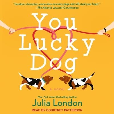 You Lucky Dog Lib/E - Julia London