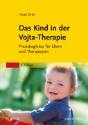 Cover-Bild zum Titel 'Das Kind in der Vojta-Therapie' von 'Heidi Orth'