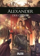 Cover-Bild zum Titel 'Alexander der Große' von 'David Goy, Paulin Ismard, Luca Blengino'