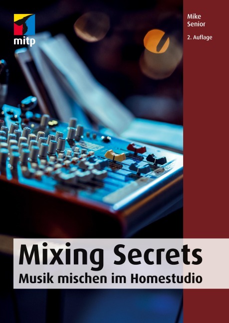 Mixing Secrets - Mike Senior