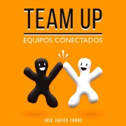 Cover-Bild zum Titel 'Team up' von 'José Javier Torre'