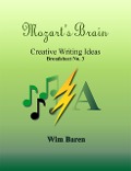 Mozart's Brain - Number 3 - Wim Baren