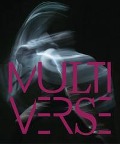 Cover-Bild zum Titel 'Multiverse. Art, danse, design, technologie. La création émergente' von 'Anna Yudina'