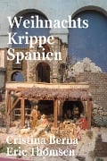 Cover-Bild zum Titel 'Weihnachtskrippe Spanien' von 'Cristina Berna'