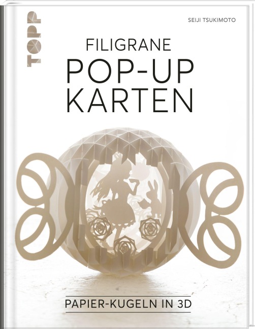 Filigrane Pop-Up-Karten - Seiji Tsukimoto