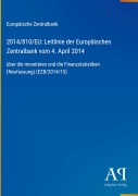 Cover-Bild zum Titel '2014/810/EU: Leitlinie der Europäischen Zentralbank vom 4. April 2014' von 'Europäische Zentralbank'