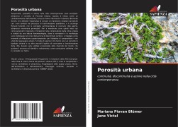 Cover-Bild zum Titel 'Porosità urbana' von 'Mariana Piovan Blümer, Jane Victal'