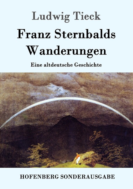 Franz Sternbalds Wanderungen - Ludwig Tieck