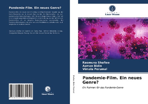Pandemie-Film. Ein neues Genre? - Rasmuna Shafiee, Azman Bidin, Vimala Perumal