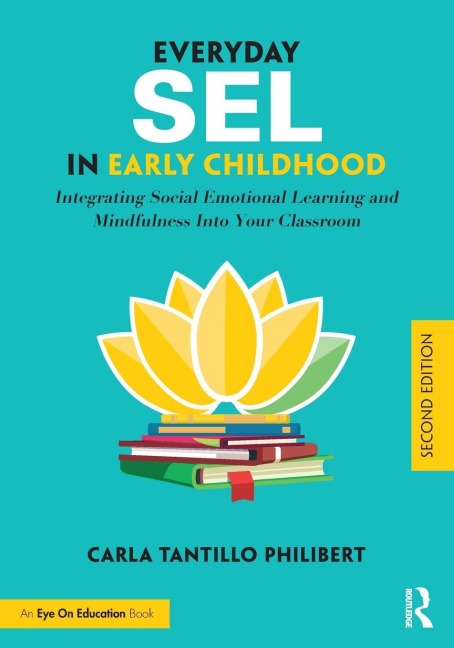 Everyday SEL in Early Childhood - Carla Tantillo Philibert