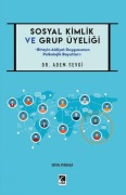 Cover-Bild zum Titel 'Sosyal Kimlik ve Grup Üyeligi' von 'Adem Sevgi'
