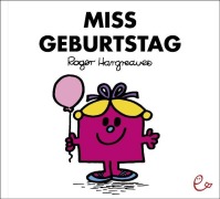 Cover-Bild zum Titel 'Miss Geburtstag' von 'Roger Hargreaves'