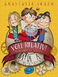 Cover-Bild zum Titel 'Voll relativ! Der Tag, an dem die Zeit verschwand' von 'Anastasia Braun'