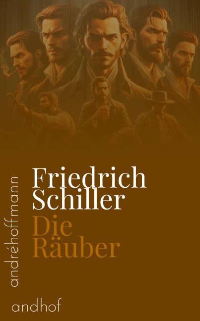 Die Räuber - Friedrich Schiller