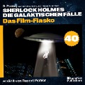 Cover-Bild zum Titel 'Das Film-Fiasko (Sherlock Holmes - Die galaktischen Fälle, Folge 40)' von 'Arthur Conan Doyle, S. Pomej'