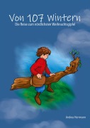 Von 107 Wintern- die Reise zum nördlichsten Weihnachtsgipfel - Andrea Herrmann