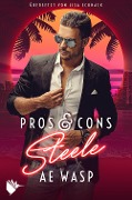 Cover-Bild zum Titel 'Pros & Cons: Steele' von 'A. E. Wasp'