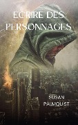 Cover-Bild zum Titel 'Écrire des personnages' von 'Susan Palmquist'