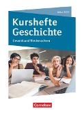 Kurshefte Geschichte. Abitur Niedersachsen 2023 - Kompendium - Schülerbuch - 